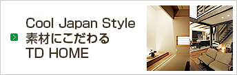 Cool Japan Style Ǻˤ TD HOME